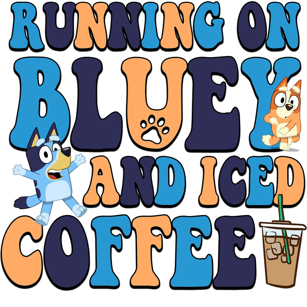 Bluey & Ice Coffee DTF Transfer - E1 - My Vinyl Craft