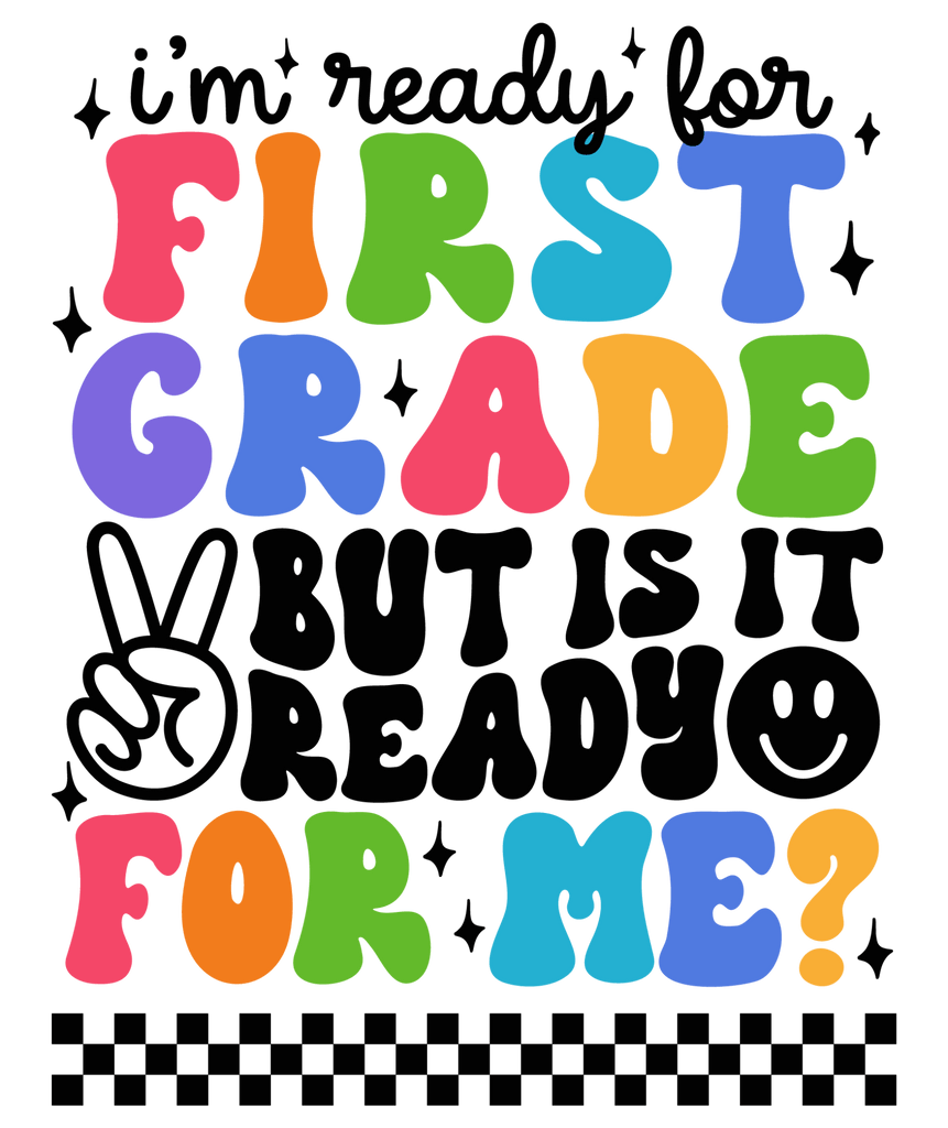 I'm Ready For Preschool - 5th Grade DTF Transfer - My Vinyl Craft