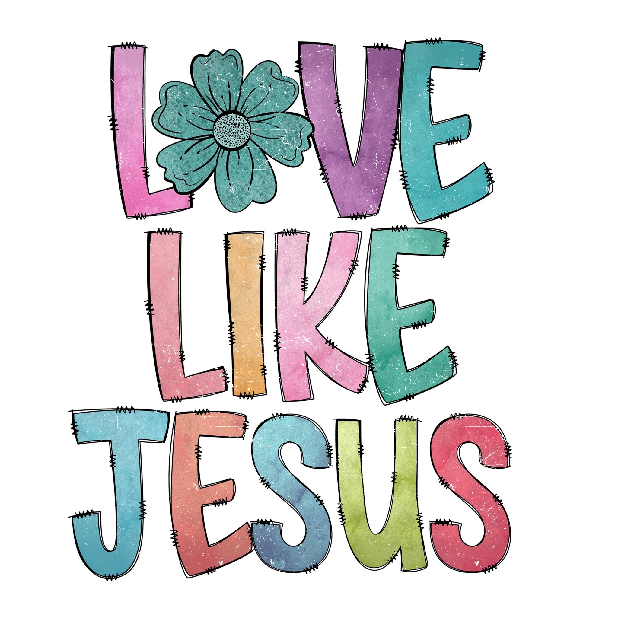 Love Like Jesus DTF Transfer - My Vinyl Craft