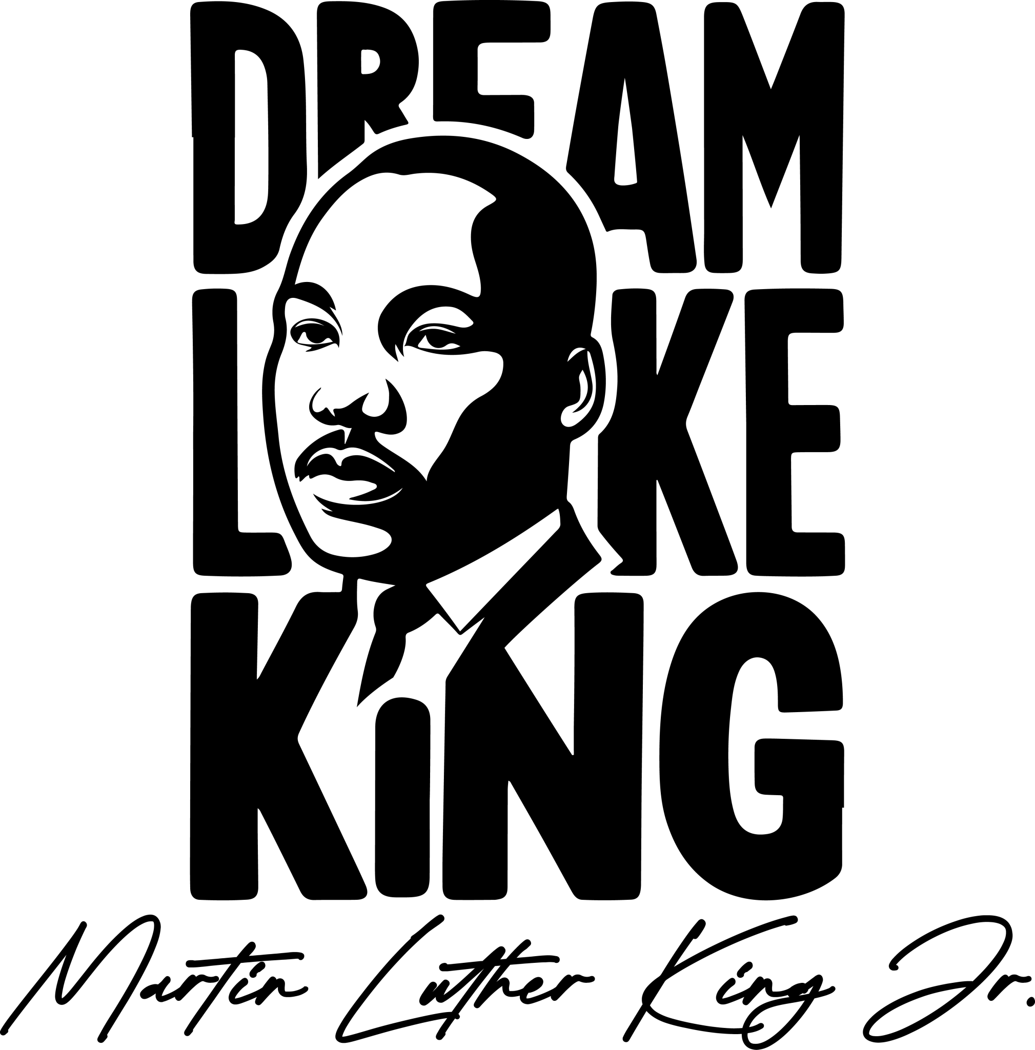 MLK4 - Dream Like King DTF Transfer - My Vinyl Craft