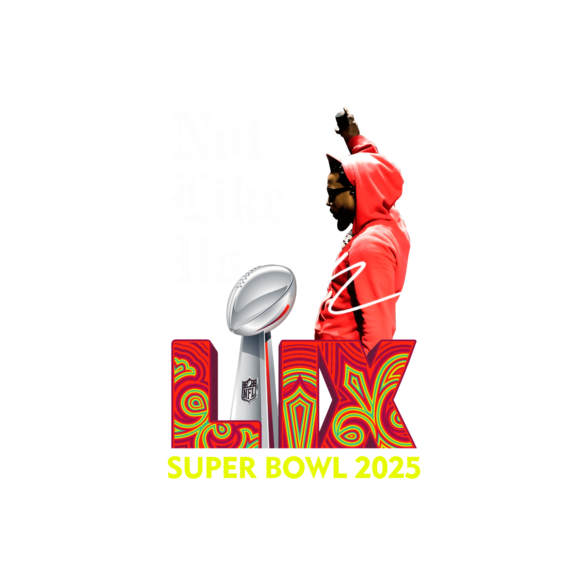 NFL1 - Not Like Us DTF Transfer - My Vinyl Craft