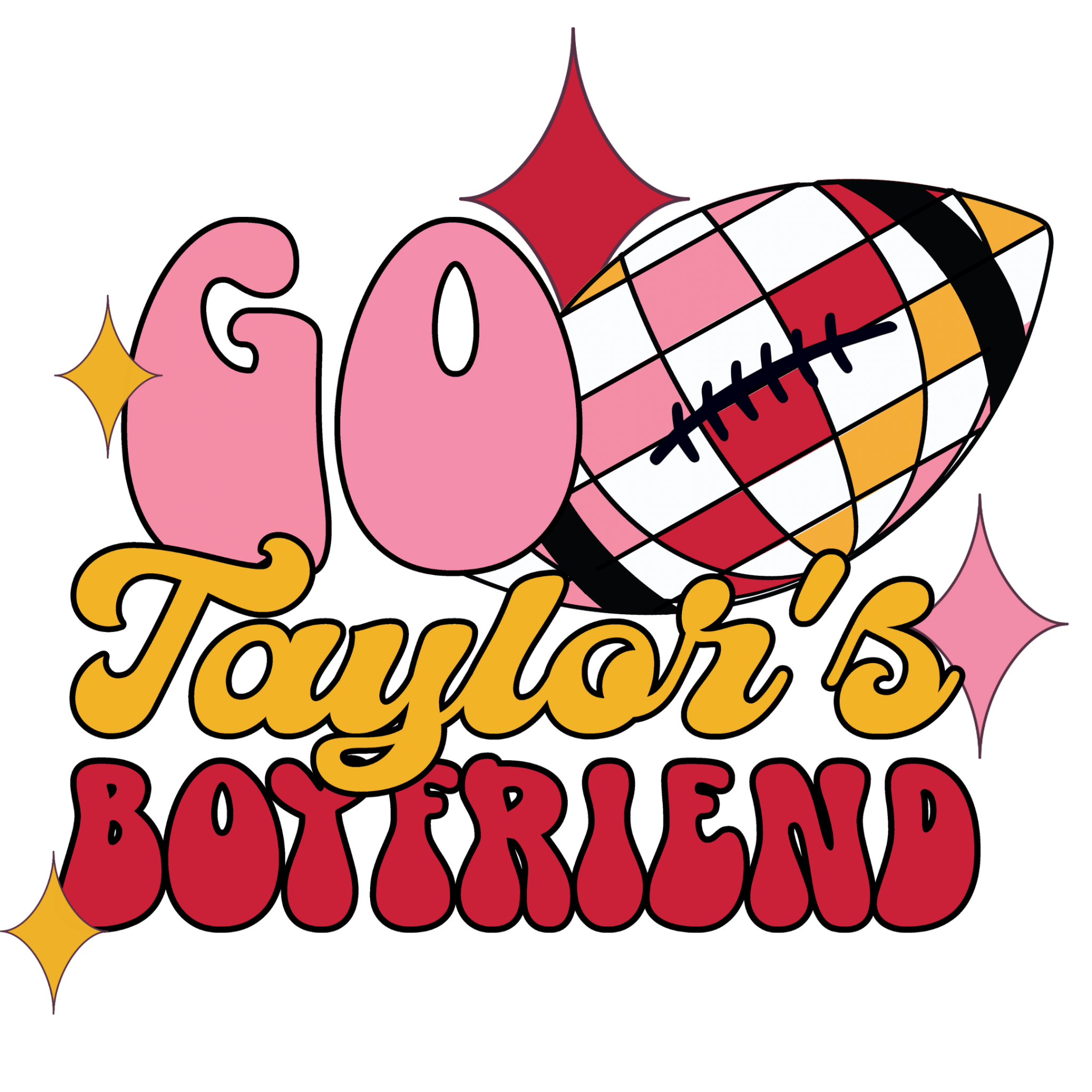 NFL27 - Go Taylor's Boyfriend DTF Transfer - My Vinyl Craft