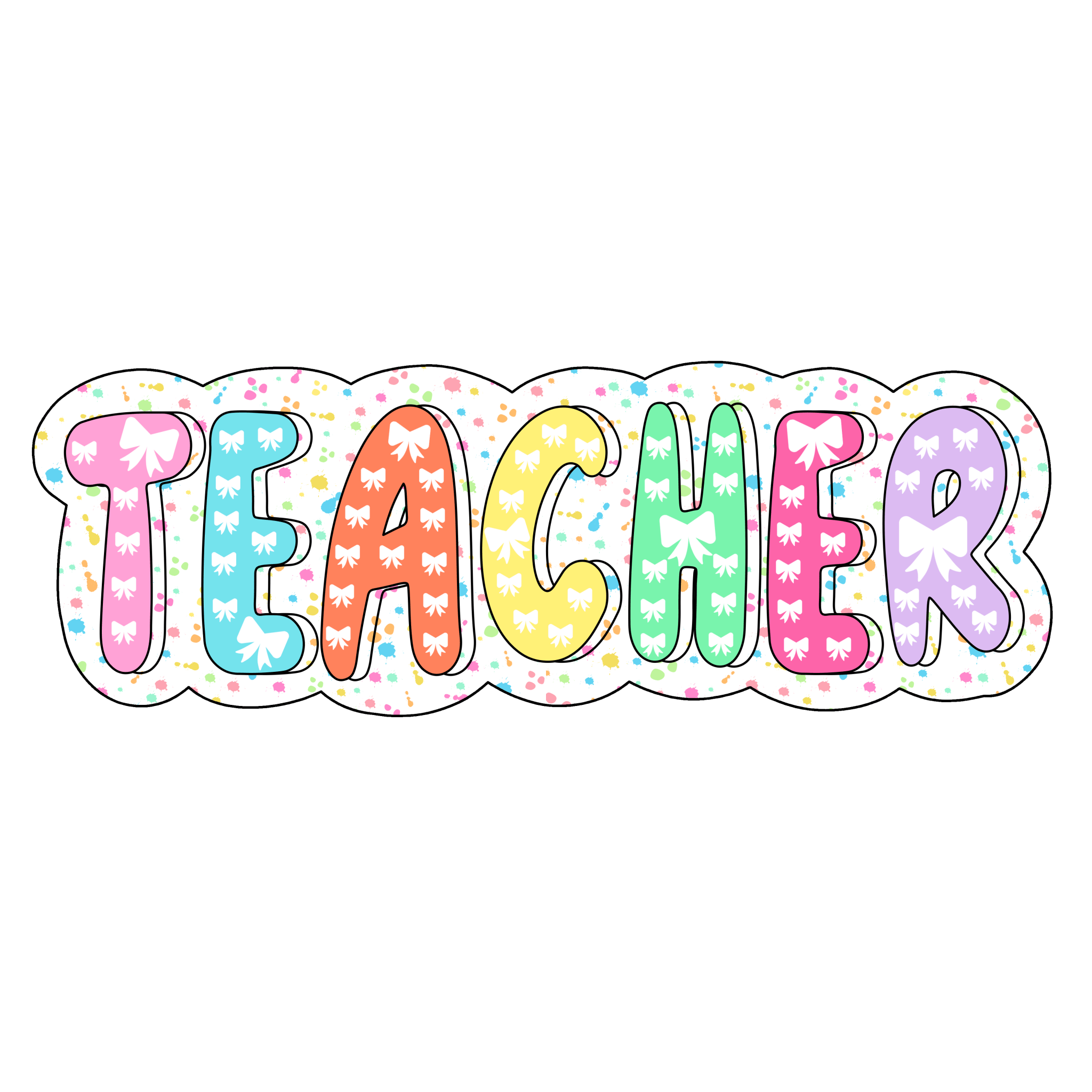 Sprinkle Teacher DTF Transfer - T24 - My Vinyl Craft