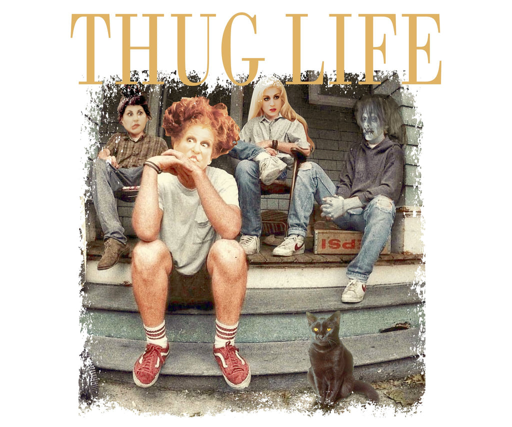 Thug Life Bad Witches DTF Transfer - My Vinyl Craft