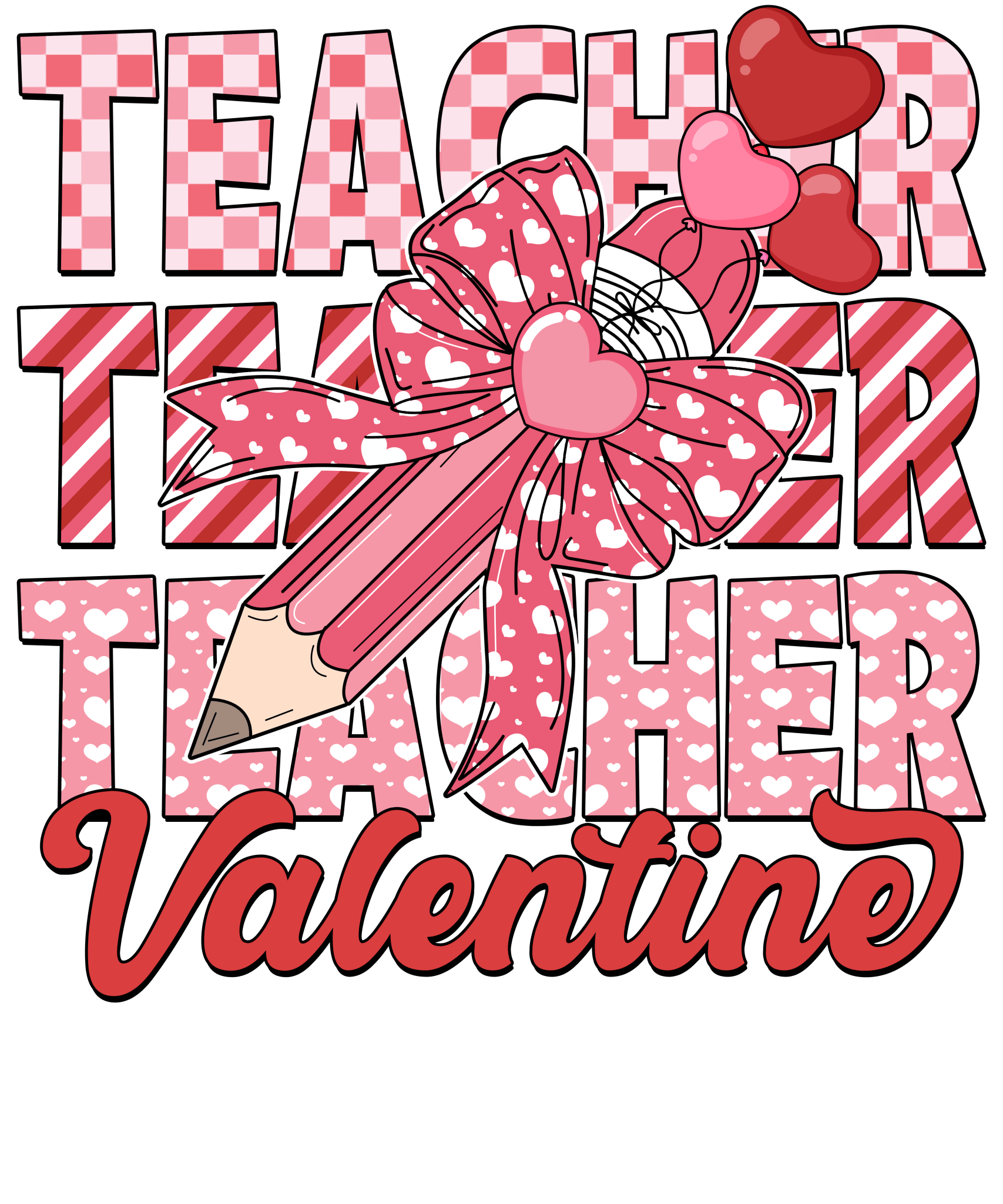 VA3 - Teacher Valentines DTF Transfer - My Vinyl Craft