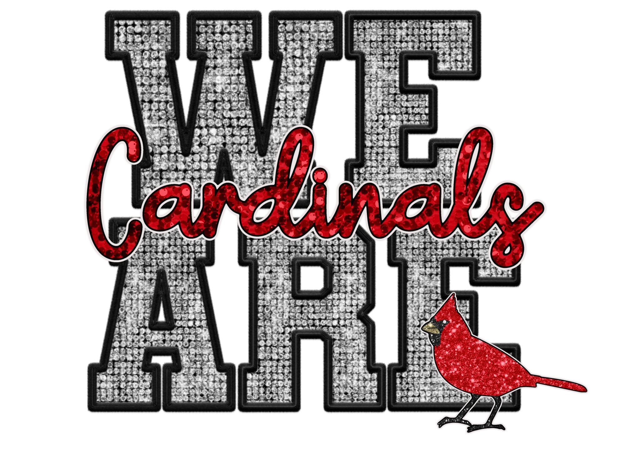 We Are Cardinals Sequins DTF Transfer - My Vinyl Craft