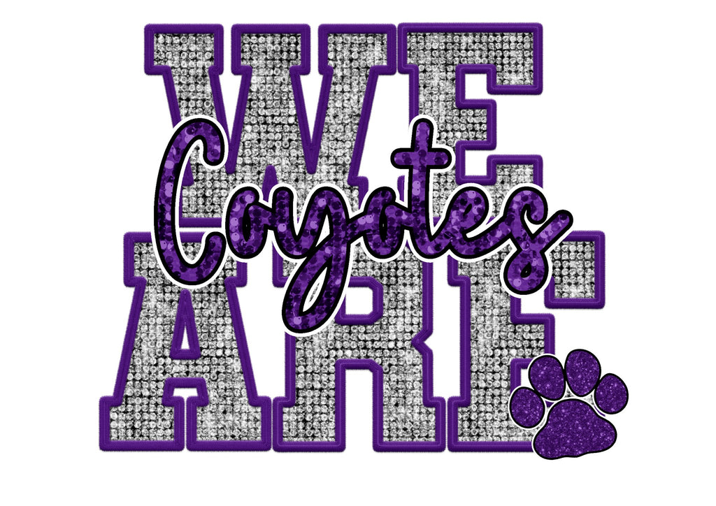 We Are Coyotes DTF Transfer - SP58 - My Vinyl Craft