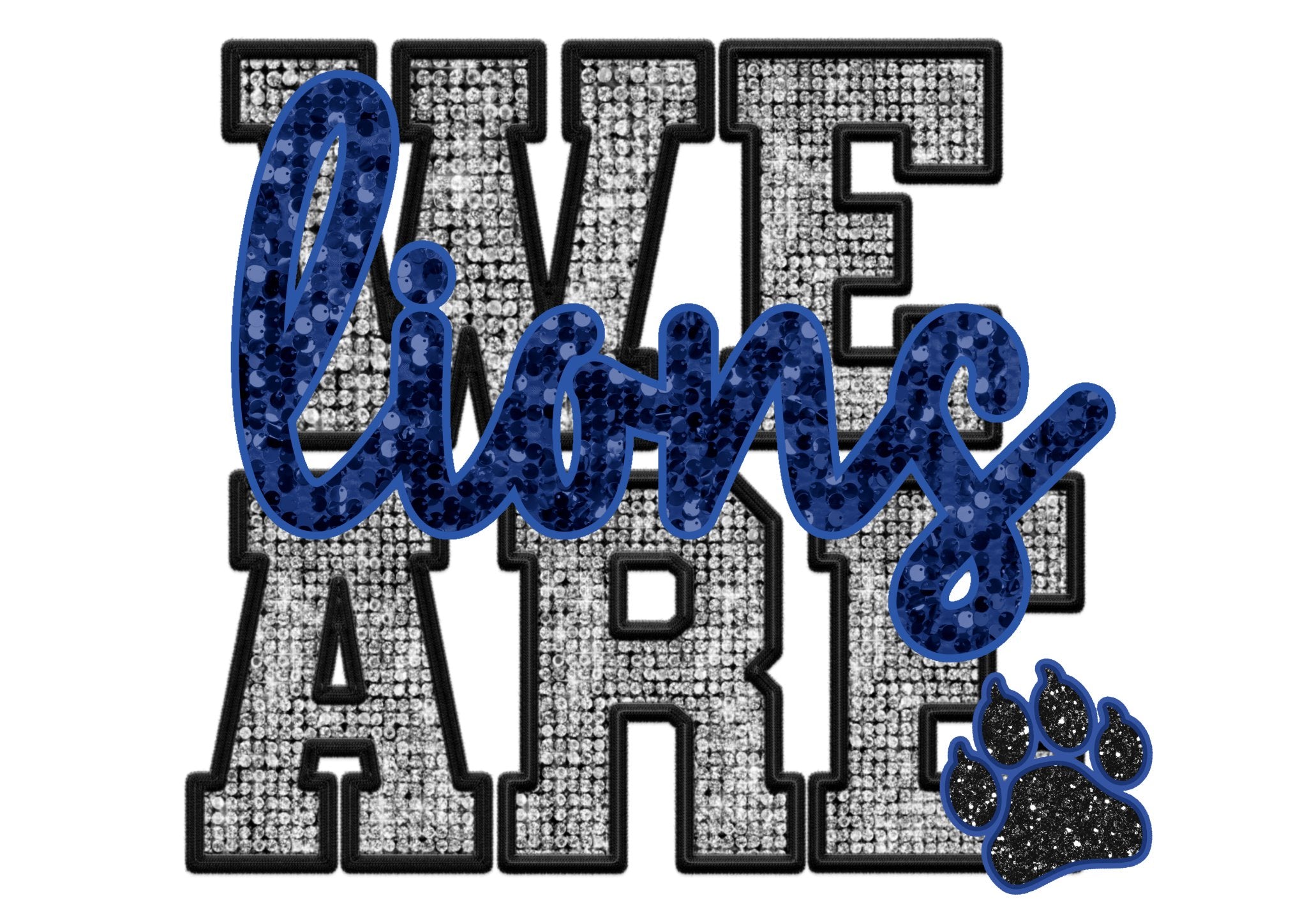 We are Lions Sequins DTF Transfer - SP24 - My Vinyl Craft