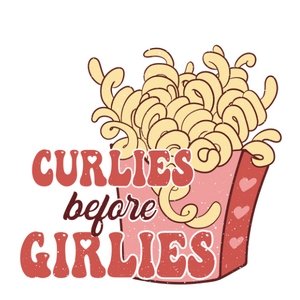 Curlies Before Girlies DTF Transfer - My Vinyl Craft