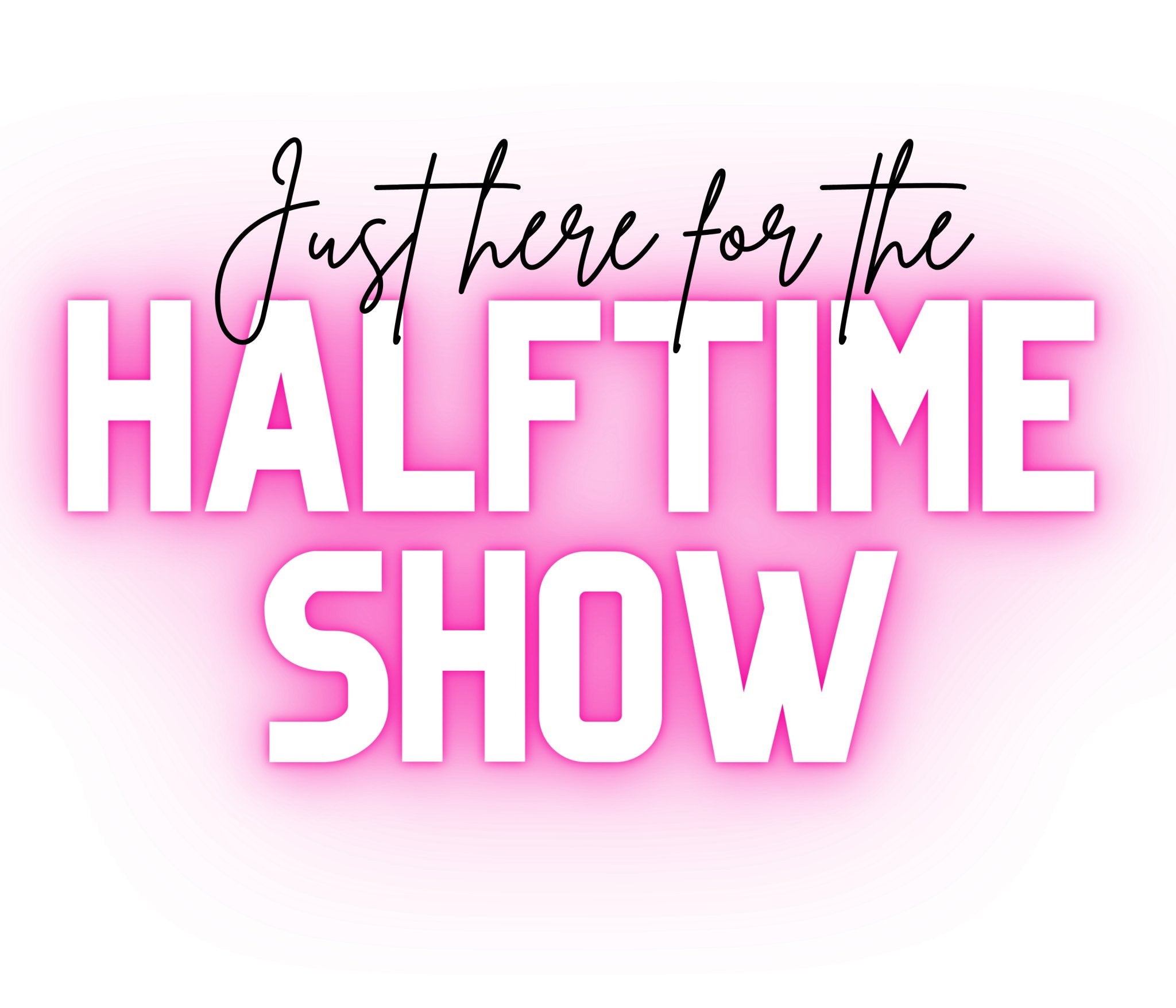 Half Time Show Neon DTF Transfer - My Vinyl Craft